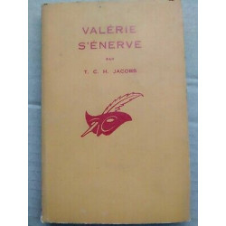 t c h Jacobs valérie s'énerve Le masque