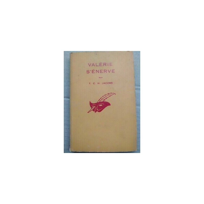 t c h Jacobs valérie s'énerve Le masque