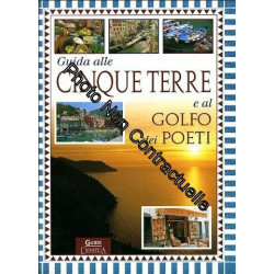 Guida alle Cinque Terre e al golfo dei Poeti