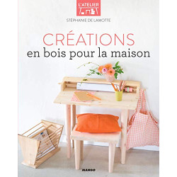 Créations en bois pour la maison