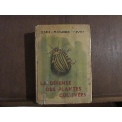 H.FAES M.STAEHELIN - P.BOVEY La défense des plantes cultivées