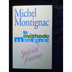 La méthode montignac spécial femme France loisirs