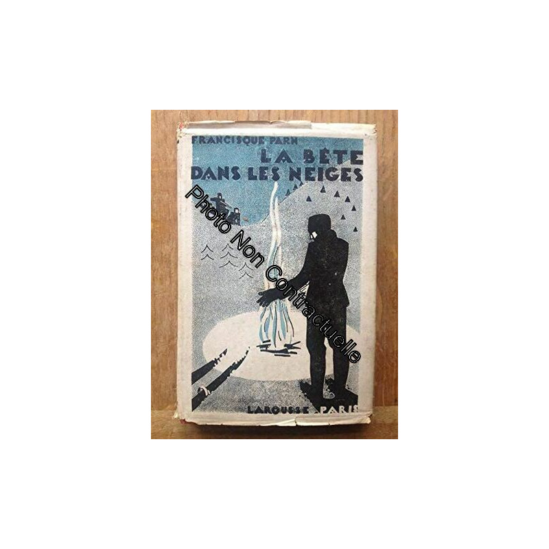 Francisque Parn. La Bête dans les neiges