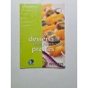 Bons desserts pour gourmands pressés