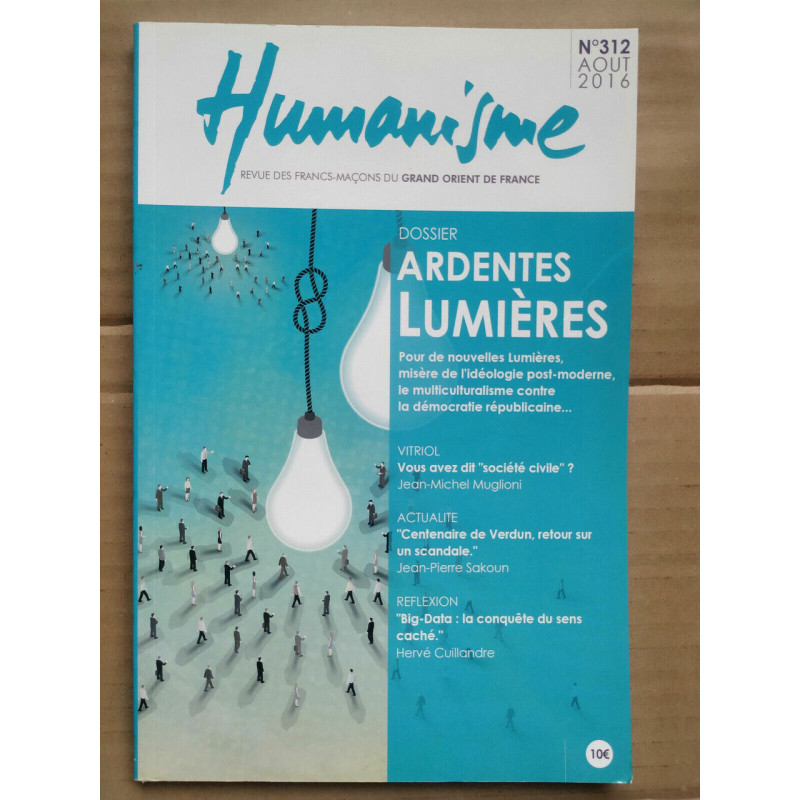 Humanisme n312 Ardentes lumières Août 2016
