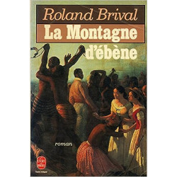 La montagne d'ebene
