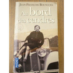 jean françois Bouygues Au bord des cendres