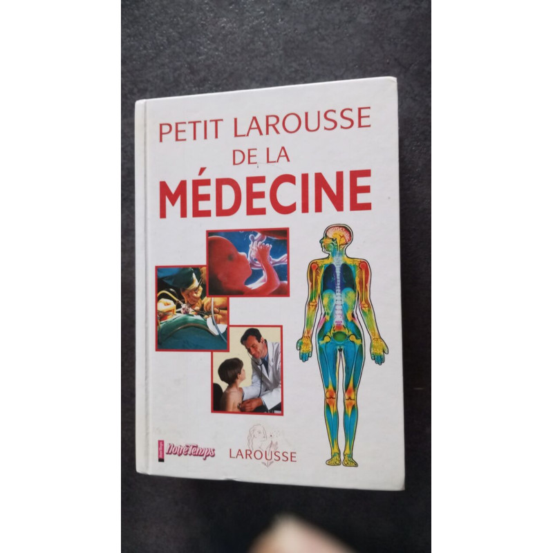 Petit larousse de la medecine 2001