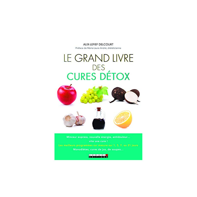 Le grand livre des cures détox