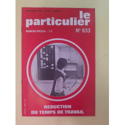 Le Particulier n 633 Numéro Spécial Septembre 1982
