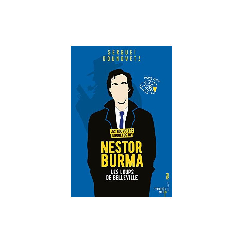 Les nouvelles enquêtes de Nestor Burma - Les loups de Belleville