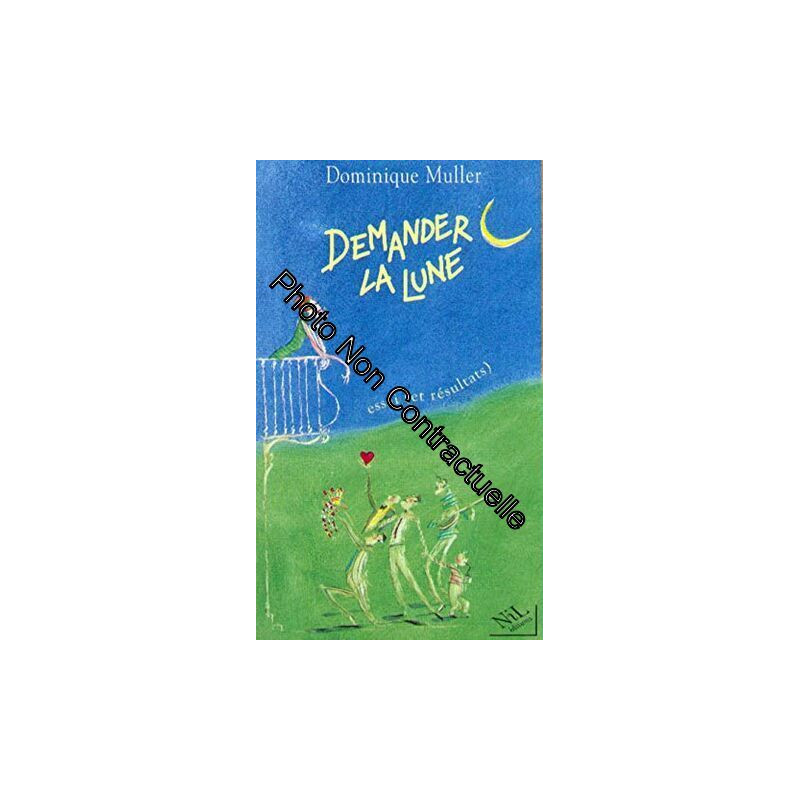 DEMANDER LA LUNE