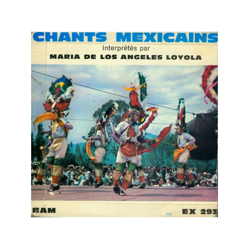Chants Mexicains Interprétés Par Maria De Los Angeles Loyola