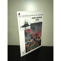 LES GRANDES BATAILLES DE L'HISTOIRE vol 6 PORT ARTHUR BC4A