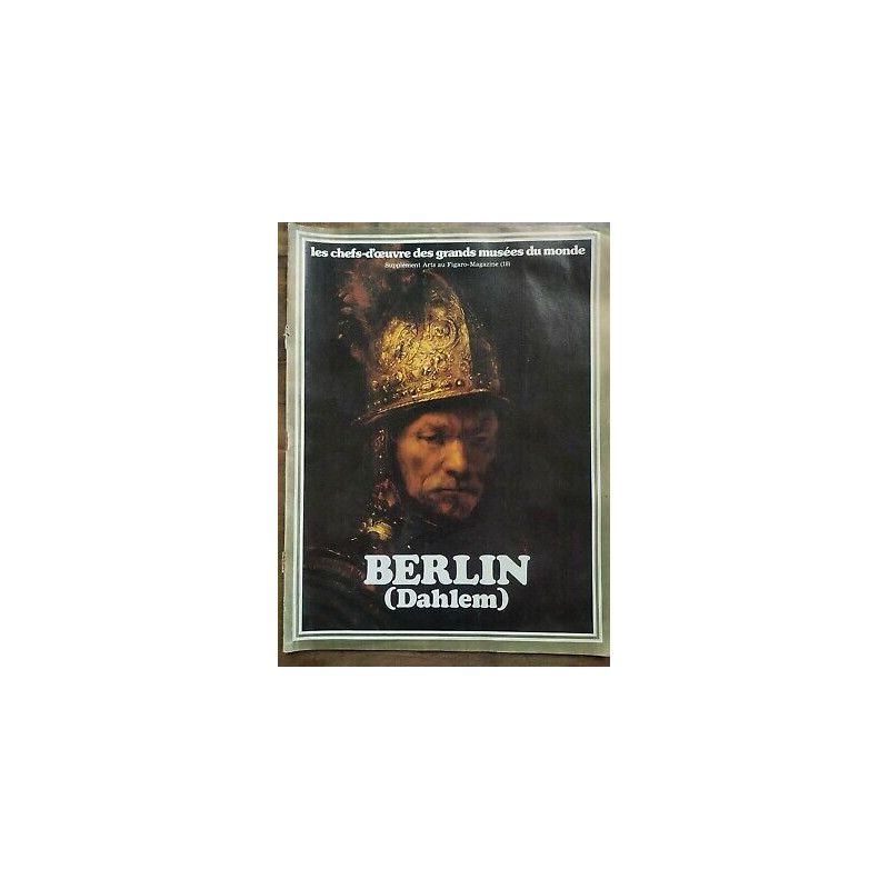 Les Chefs-d'Œuvre des grandes Musées du Monde - Nº18 - Berlin Dahlem