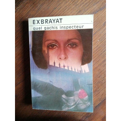 Exbrayat Quel gachis inspecteur Club des masques