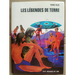 Pierre Pelot Les légendes de terre Rouge et or