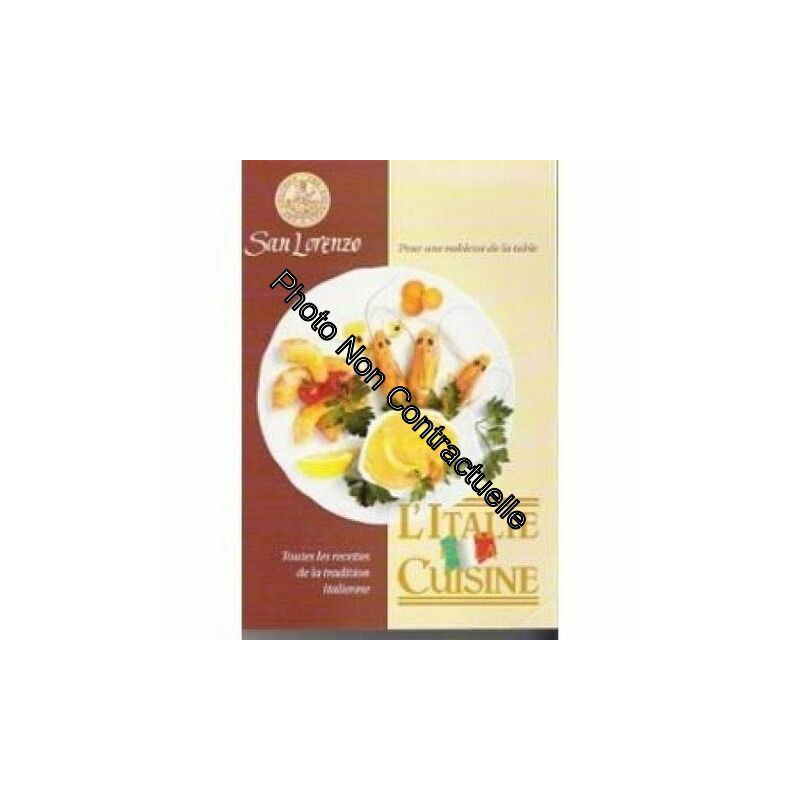 SAN LORENZO L'ITALIE ET LA CUISINE