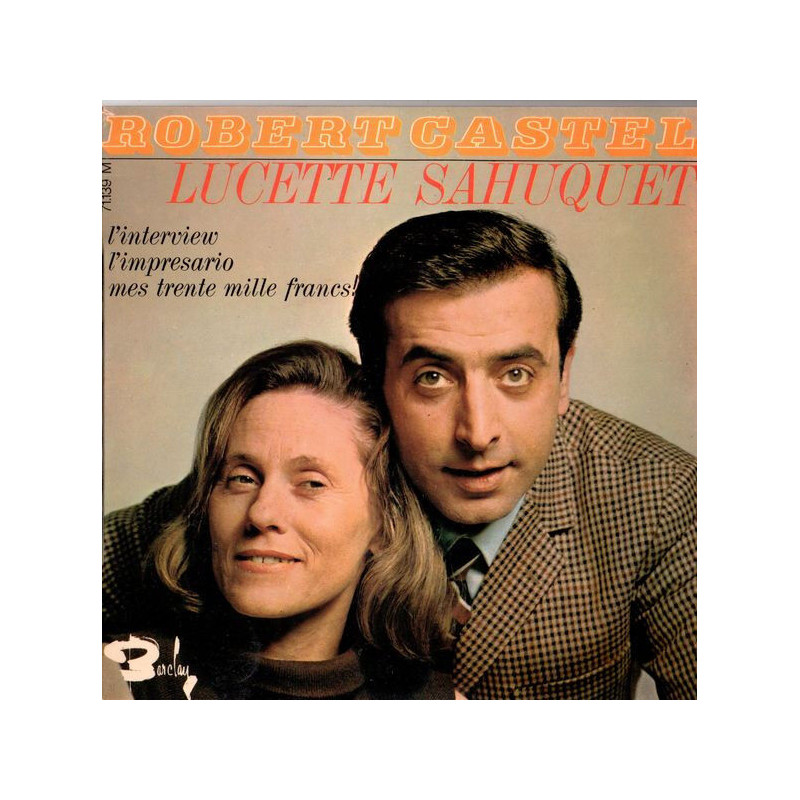 L'Interview / L'Impresario / Mes Trente Mille Francs