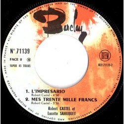 L'Interview / L'Impresario / Mes Trente Mille Francs