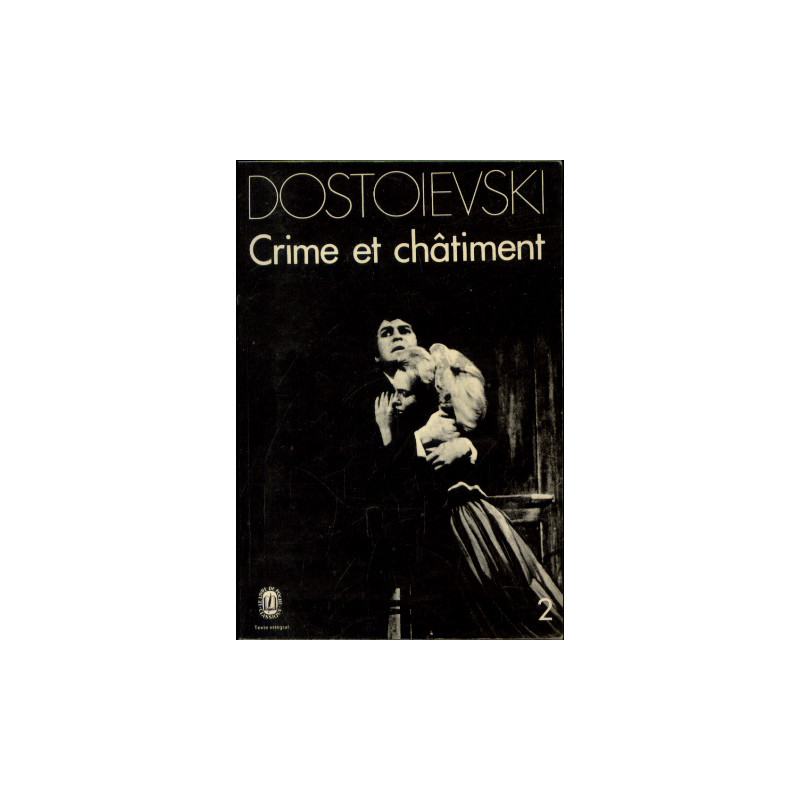 Crime et châtiment tome 2 (texte intégral)