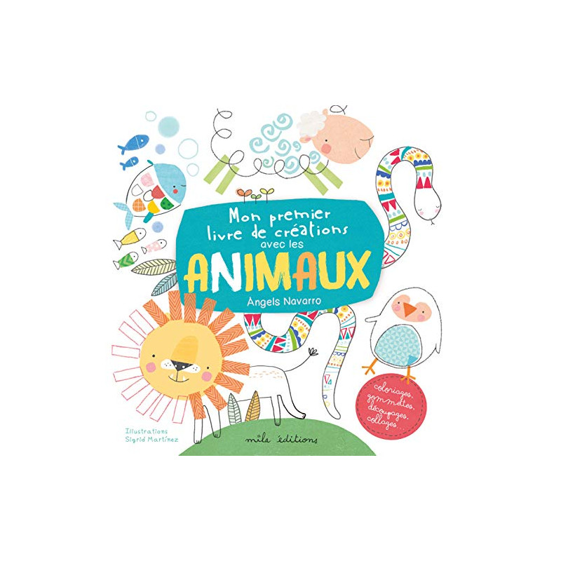 Mon premier livre de créations avec les animaux