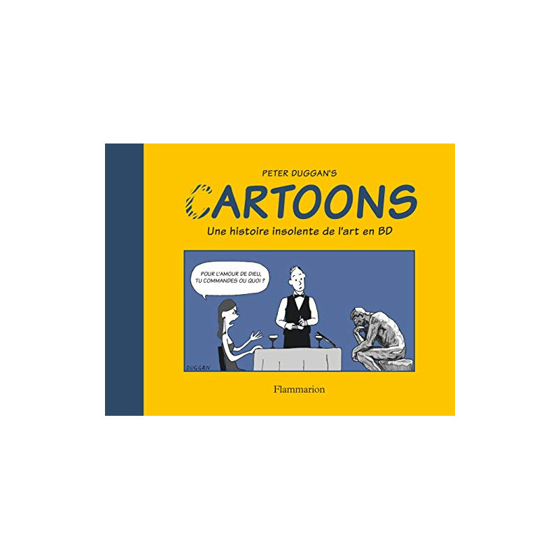 Cartoons: Une histoire insolente de l'art en BD