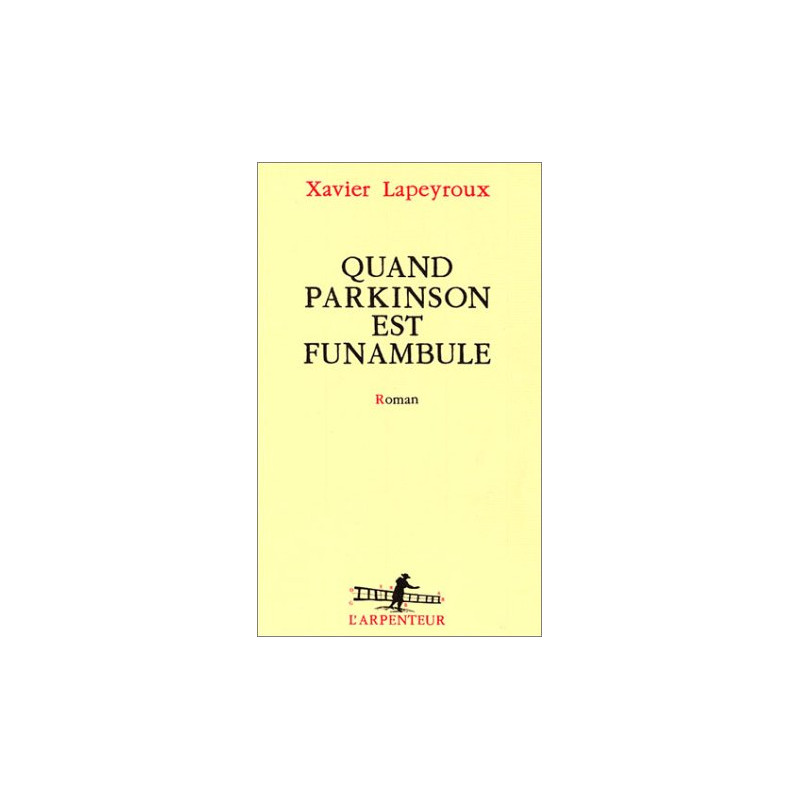Quand Parkinson est funambule