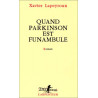 Quand Parkinson est funambule