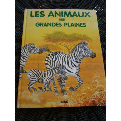 Les animaux des grandes plaines glover watson