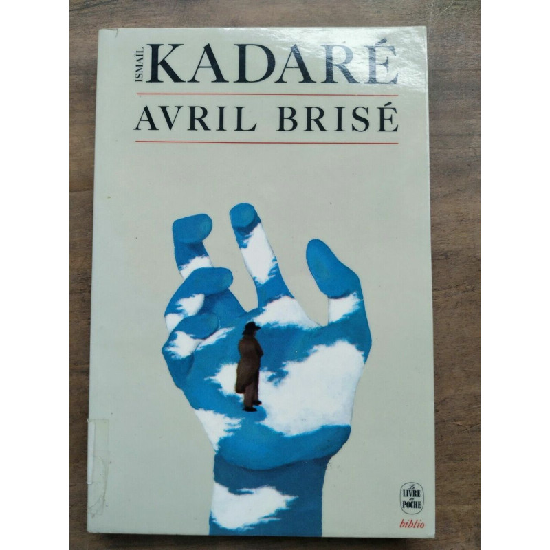Ismail Kadaré Avril brisé 1994