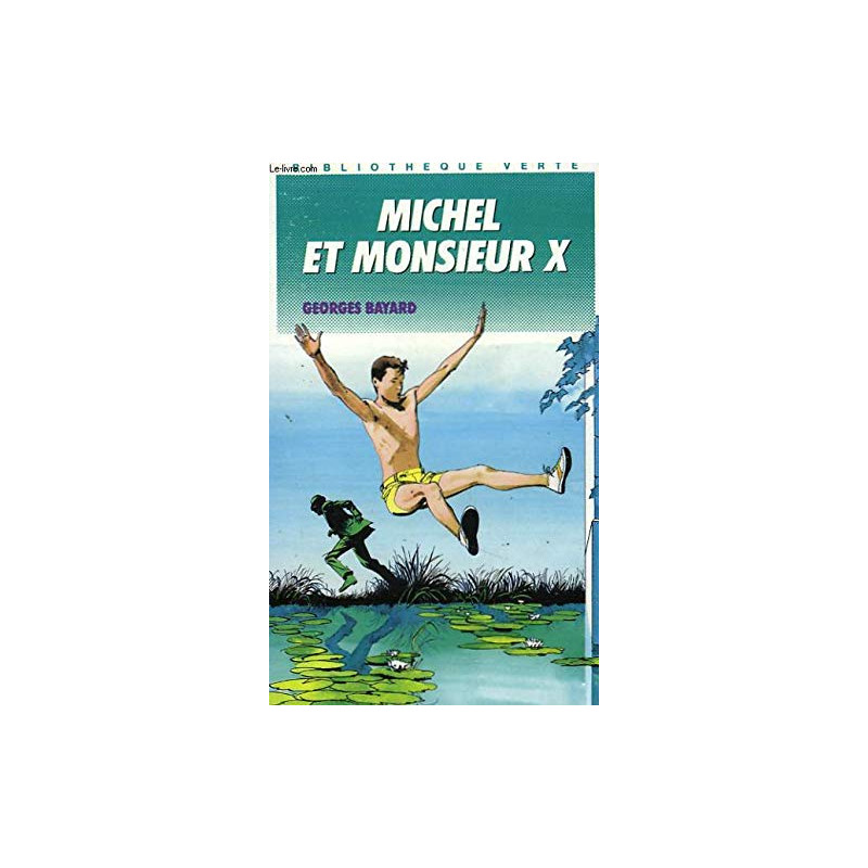 Michel et monsieur X (Hjr Verte Serie)