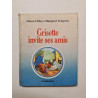 Grisette et ses amis grisette invite ses amis