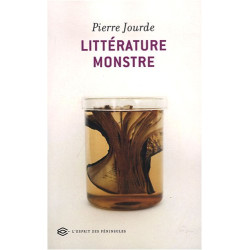 Littérature monstre : Etudes sur la modernité littéraire