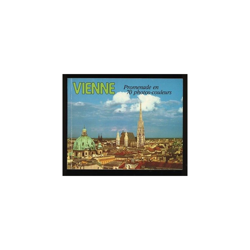 Petit guide VIENNE Promenade en 70 photos couleurs 8 cartes postales