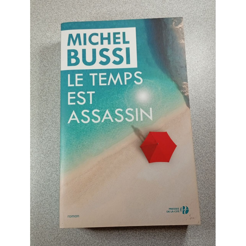 Le temps est assassin
