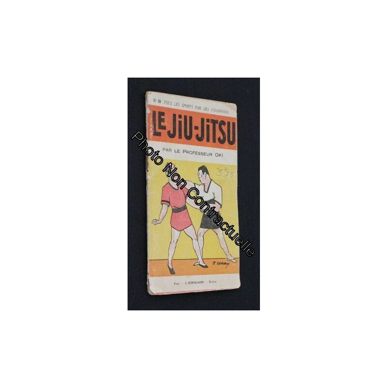 Le Jiu-Jitsu (Tous les sports par des champions n°30)