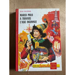 Marco Polo à travers l'Asie inconnue