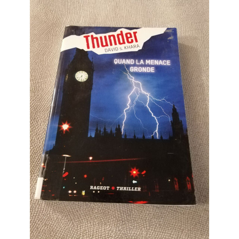 Thunder 1/Quand la menace gronde
