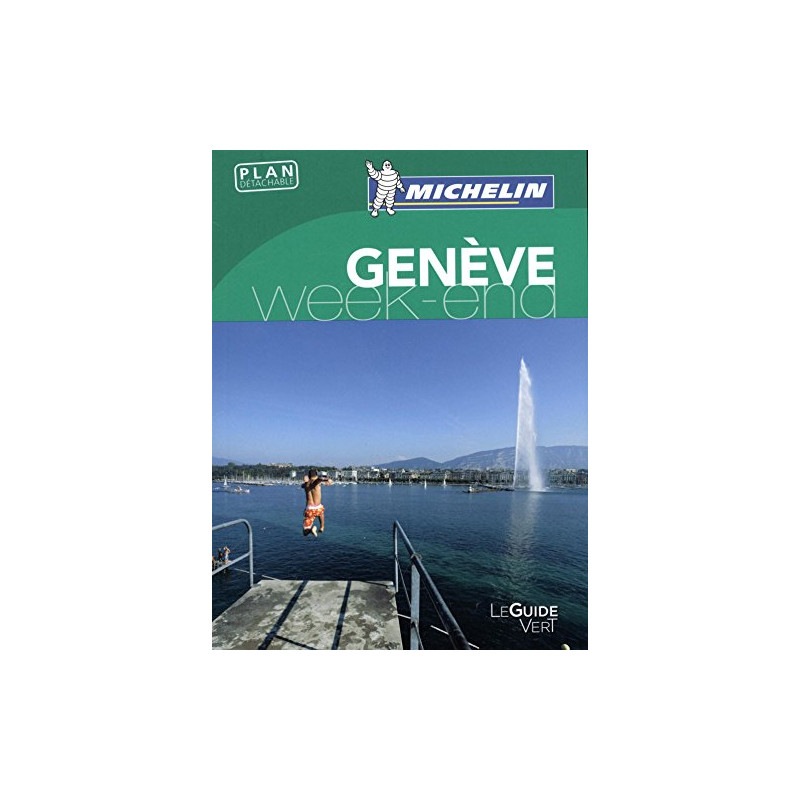 Guide Vert Week-End Genève Michelin