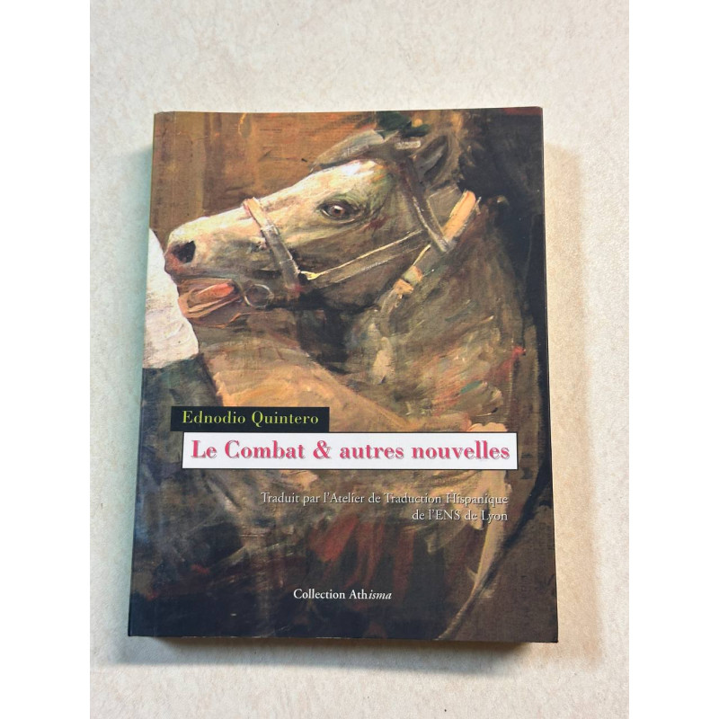 Le combat et autres nouvelles