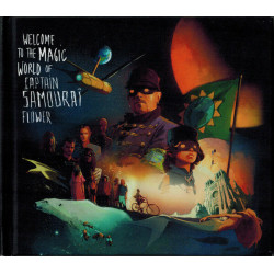 Welcome To The Magic World Of Captain Samouraï Flower