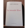 Le monde libre Les Liens Qui Libèrent