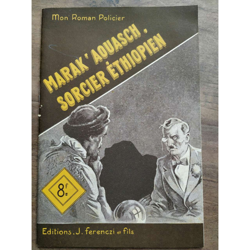 Mon Roman policier Marak Aouasch sorcier éthiopien - Pierre dennys