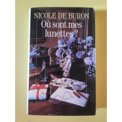 Nicole de Buron Où sont mes lunettes flammarion