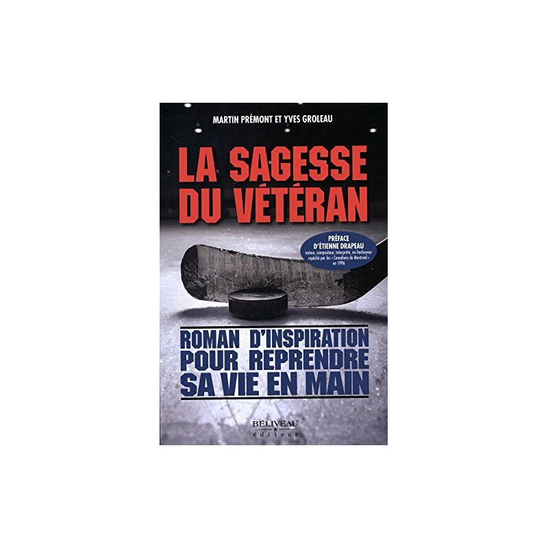 La sagesse du vétéran - Roman d'inspiration pour reprendre sa vie...