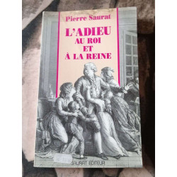 L'adieu au Roi et à la Reine