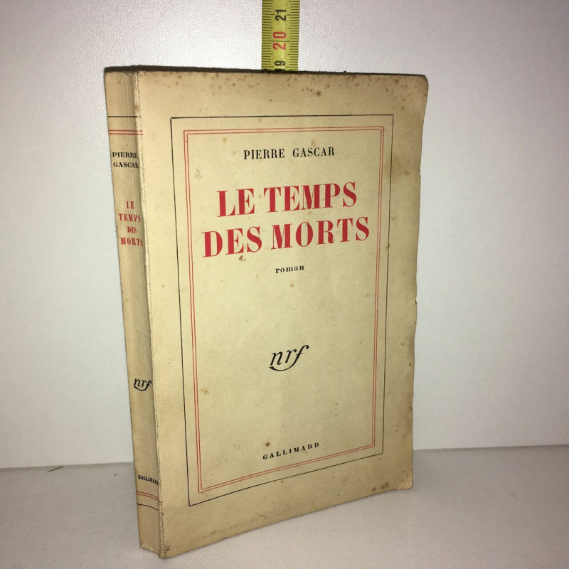 LE TEMPS DES MORTS Roman NRF Gallimard
