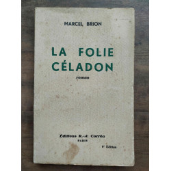 La folie céladon