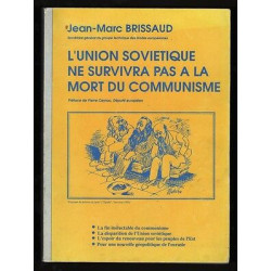 L'UNION SOVIETIQUE NE SURVIVRA PAS LA MORT COMMUNISME
